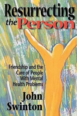 Resurrecting the Person|John Swinton