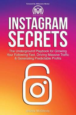 Instagram Secrets|Jeremy McGilvrey