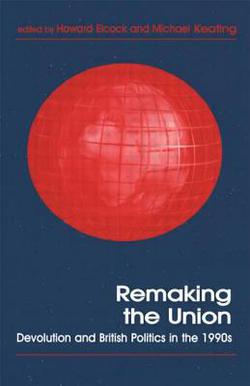 Remaking the Union|Howard Elcock