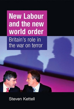 New Labour and the New World Order|Steven Kettell
