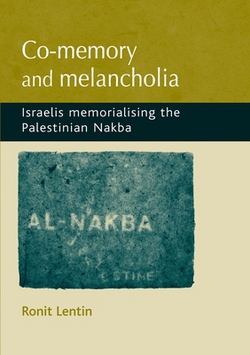 Co-Memory and Melancholia|Ronit Lentin