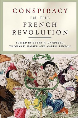 Conspiracy in the French Revolution|Peter R. Campbell