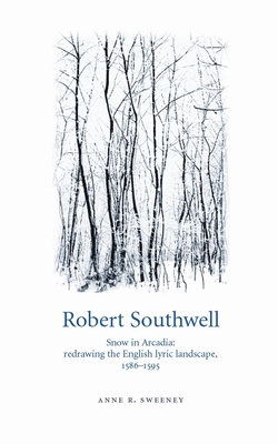 Robert Southwell|Anne R. Sweeney