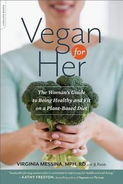 Vegan for Her|Virginia Messina