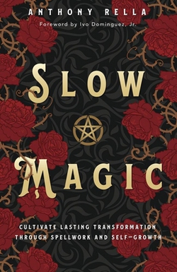 Slow Magic|Anthony Rella