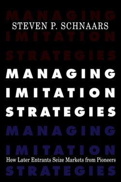 Managing Imitation Strategies|Steven P. Schnaars