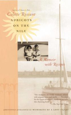 Apricots on the Nile|Colette Rossant