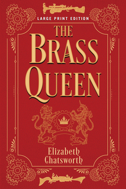 The Brass Queen|Elizabeth Chatsworth