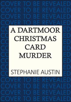 A Dartmoor Christmas Card Murder|Stephanie Austin