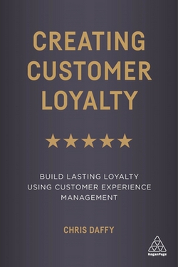 Creating Customer Loyalty|Chris Daffy