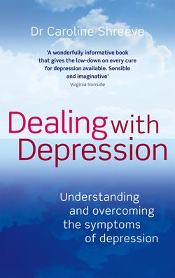 Dealing with Depression|Caroline M. Shreeve