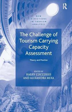The Challenge of Tourism Carrying Capacity Assessment|Harry Coccossis