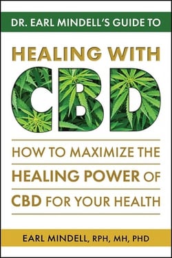 Dr. Earl Mindell's Guide to Healing with CBD|Earl Mindell