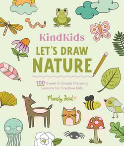 Kindkids Let's Draw Nature|Mandy Ford