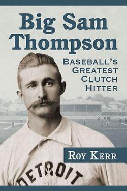 Big Sam Thompson|Roy Kerr