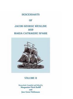 Descendants of Jacob George Wickline and Maria Catharine Spahr, Volume II|Margureitte Flack Ratliff