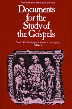 Documents for the Study of the Gospels|David L. Dungan
