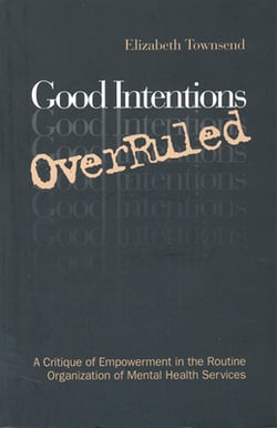 Good Intentions Overruled|Elizabeth Townsend