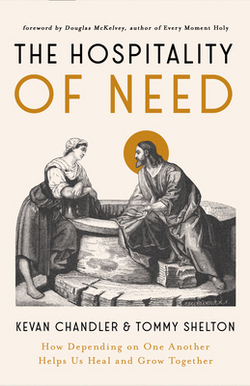 The Hospitality of Need|Kevan Chandler