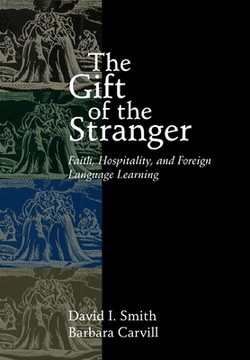The Gift of the Stranger|David I. Smith