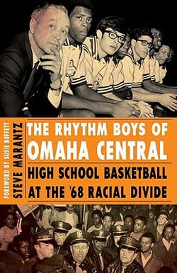 The Rhythm Boys of Omaha Central|Steve Marantz
