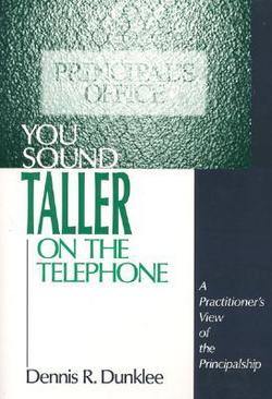 You Sound Taller on the Telephone|Dennis R. Dunklee