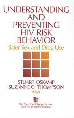 Understanding and Preventing HIV Risk Behavior|Stuart Oskamp