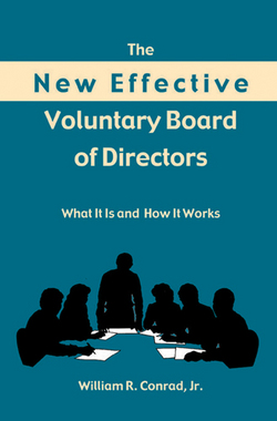 The New Effective Voluntary Board of Directors|William R. Conrad Jr
