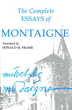 Complete Essays of Montaigne|Michel Eyquem Montaigne