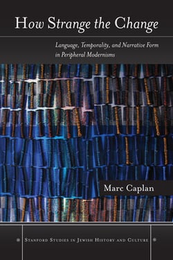 How Strange the Change|Marc Caplan