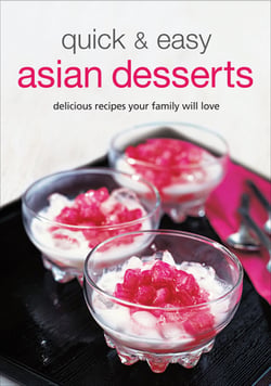 Quick & Easy Asian Desserts|Periplus Editors
