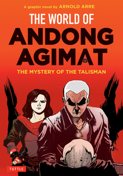 The World of Andong Agimat|Arnold Arre