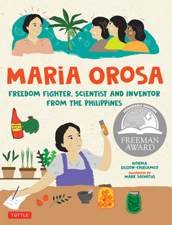 Maria Orosa Freedom Fighter|Norma Olizon-Chikiamco