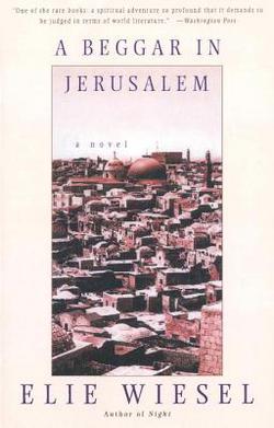 A Beggar in Jerusalem|Elie Wiesel