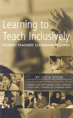 Learning to Teach Inclusively|Celia Oyler