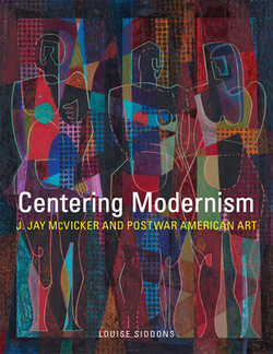 Centering Modernism|Louise Siddons