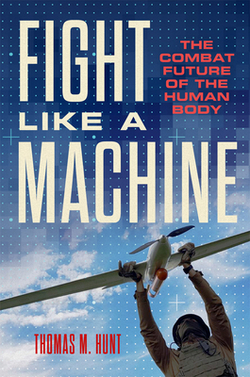 Fight Like a Machine|Thomas M. Hunt