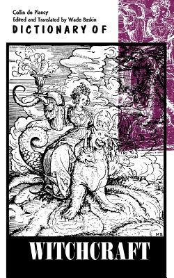 Dictionary of Witchcraft|Collin De Plancy