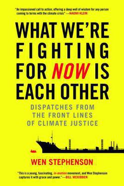 What We're Fighting for Now Is Each Other|Wen Stephenson