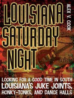 Louisiana Saturday Night|Alex V. Cook