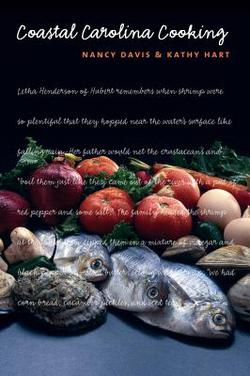 Coastal Carolina Cooking|Nancy Davis