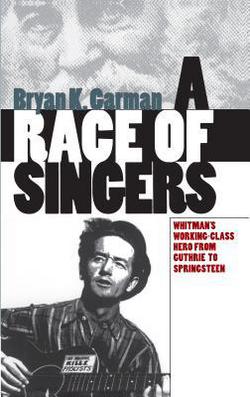 A Race of Singers|Bryan K. Garman