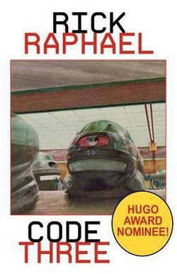Code Three (Hugo Award Nominee)|Rick Raphael