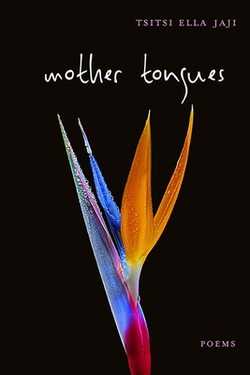 Mother Tongues|Tsitsi Ella Jaji