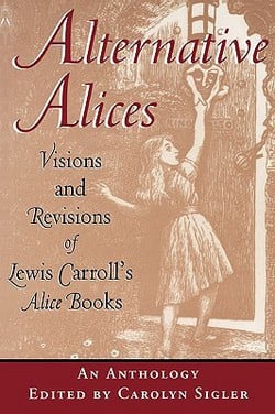 Alternative Alices--Pa|Carolyn Sigler