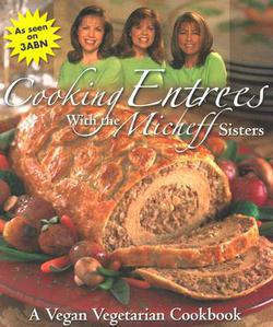 Cooking Entrees with the Micheff Sisters|Micheff Sisters