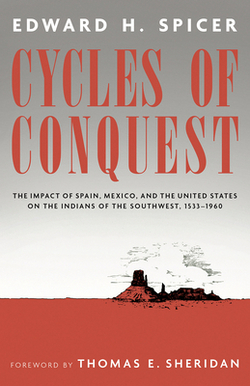 Cycles of Conquest|Edward H. Spicer