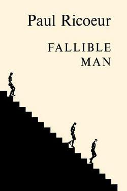 Fallible Man|Paul Ricoeur