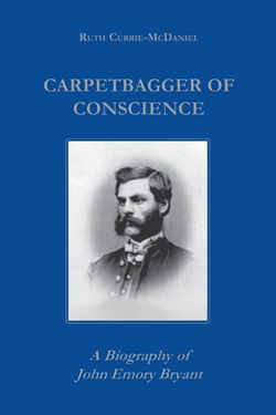 Carpetbagger of Conscience|Ruth Currie