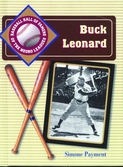Buck Leonard|Simone Payment